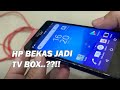HP Bekas Menjadi TV Box Alternatif Smart TV