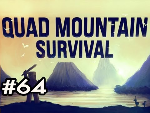 Minecraft: Quad Mountain Survival w/Nova Ep.64 - HOME SWEET HOME