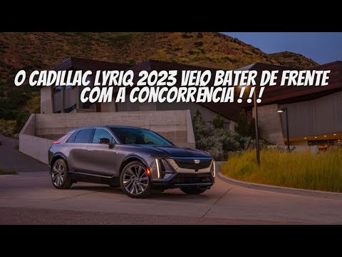 , title : 'Cadillac Lyriq 2023 Vem com tudo !'
