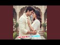 Tere Naal Menu Pyar Hogeya