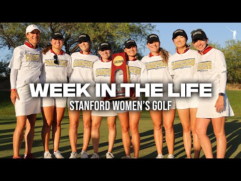 A Week in the Life: Stanford Women's Golf