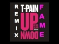 T- Pain- Up Down (Remix)Ft.Fame & BOB ...