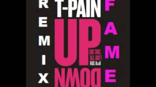 T- Pain- Up Down (Remix)Ft.Fame &amp; B.O.B *DOWNLOAD LINK*