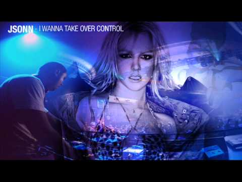 Afrojack vs. Britney Spears - I Wanna Take Over Control (JSONN Remix)