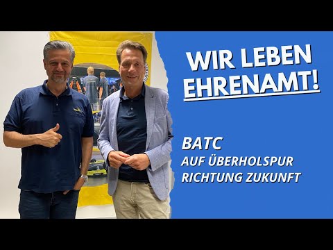 Wir leben Ehrenamt! BATC Auf Überholspur Richtung Zukunft