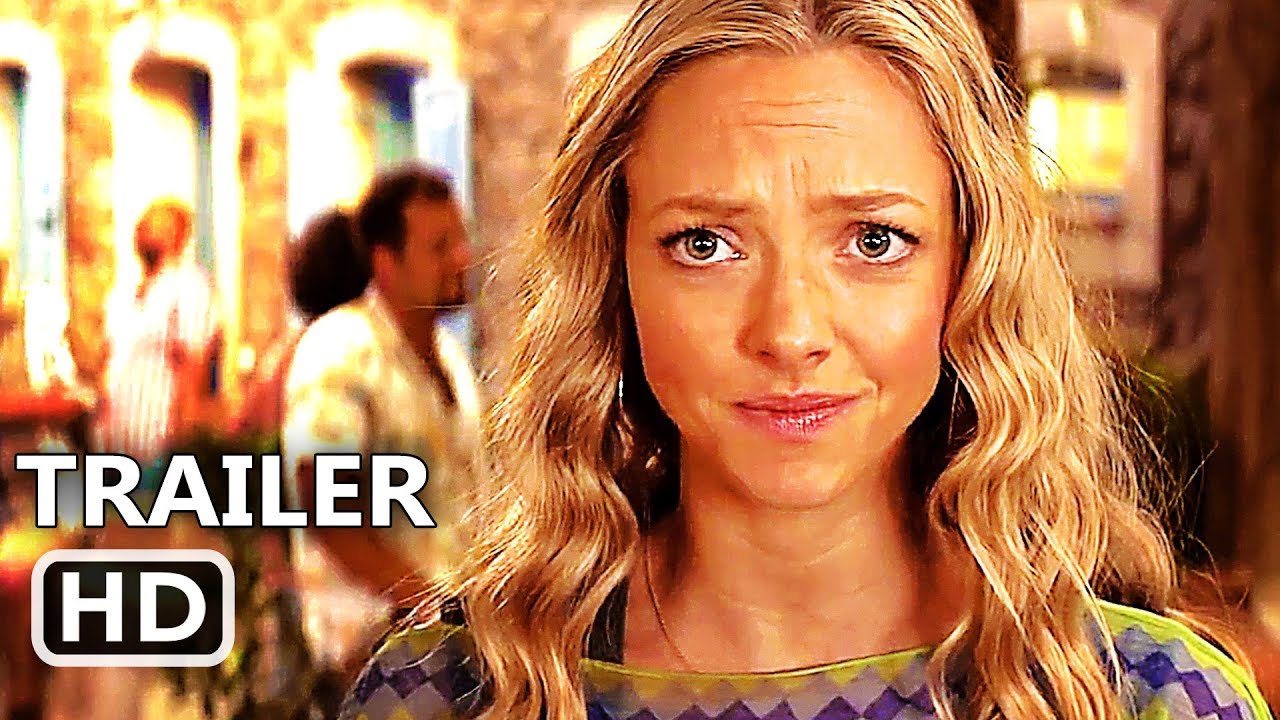 MAMMA MIA 2 HERE WE GO AGAIN Official Trailer (2018) Amanda Seyfried, Lily James, Movie HD