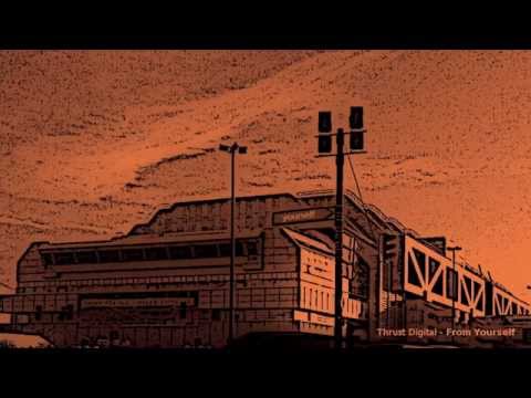 Thrust Digital - From Yourself
