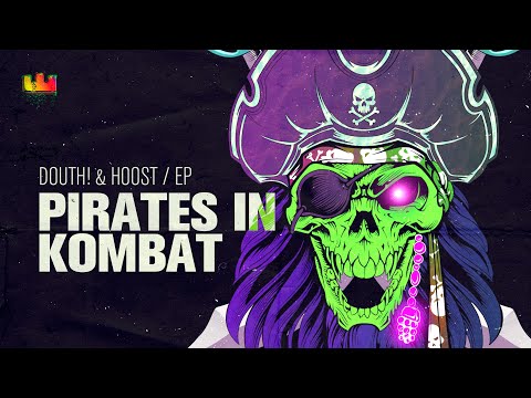 Douth! & Hoost @ Pirates In Kombat Live Set