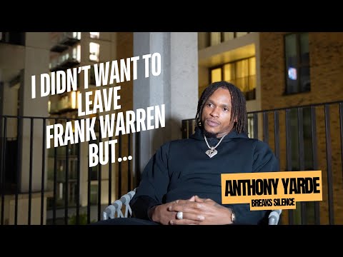 "NOBODY Owns Me" - Anthony Yarde on Queensbury Breakdown, Boxxer Deal, Frank Warren, Buatsi & More