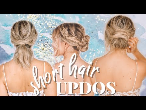 Updo Hairstyles for Short Hair - Kayley Melissa