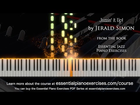 Jazzin' it Up by Jerald Simon - Learn to Play Jazz and Blues Piano the FUN Way!