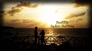 Jay Saint - Good Feeling [New RNB 2011]