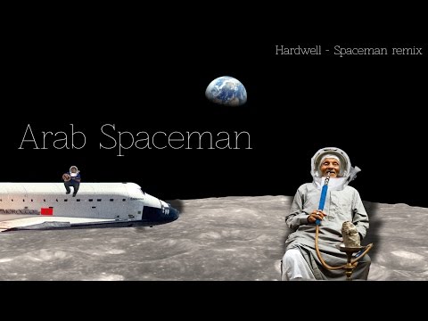 Hardwell - Arab spaceman (REMIX)