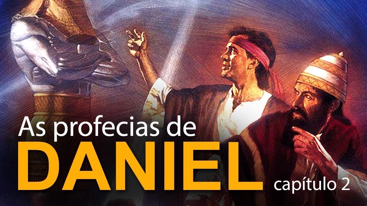 As profecias de Daniel (capítulo 2)