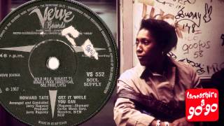 HOWARD TATE - GET IT WHILE YOU CAN