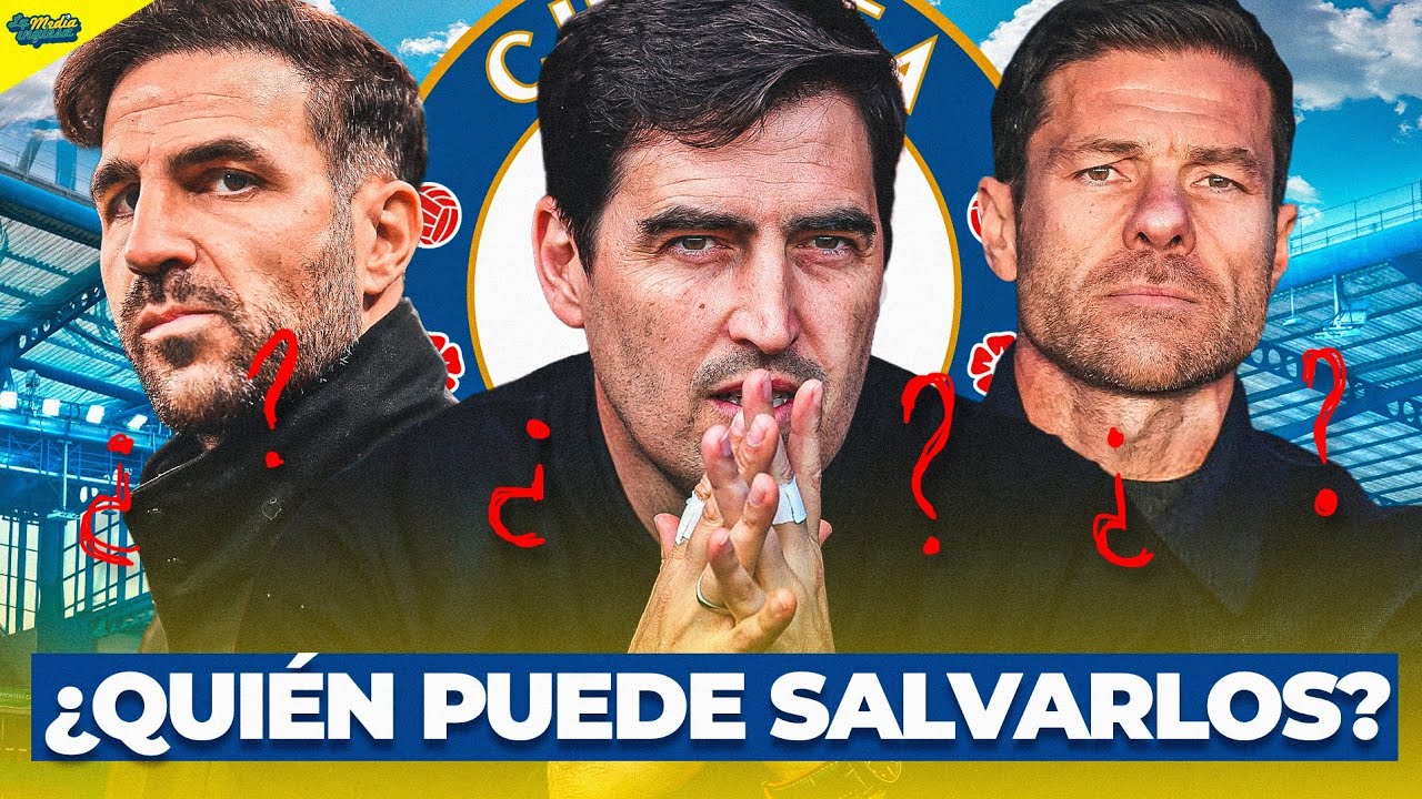 QUIÉN DEBE SER EL PRÓXIMO ENTRENADOR DEL CHELSEA