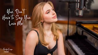 You Don&#39;t Have to Say You Love Me - Dusty Springfield (Acoustic cover by Emily Linge)