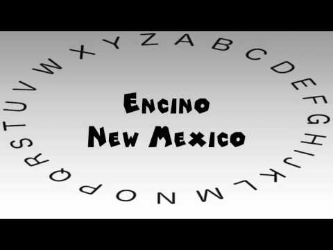 How to Say or Pronounce USA Cities — Encino, New Mexico