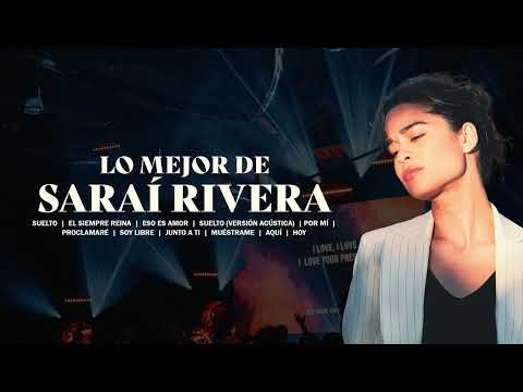 Lo MEJOR De SARAI RIVERA // Éxitos Cristianos