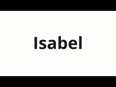 How to pronounce Isabel