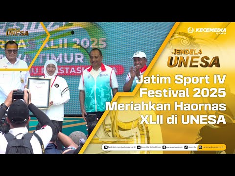 JENDELA UNESA :  Jatim Sport IV Festival 2025 Meriahkan Haornas XLII di UNESA