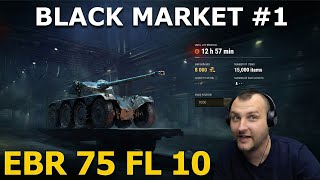 Black Market Started With a BANG! EBR 75 FL 10 Returns