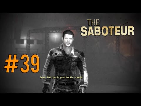 Let's Play The Saboteur Gameplay/Walkthrough [PC] [1080p] Part 39: Final Race