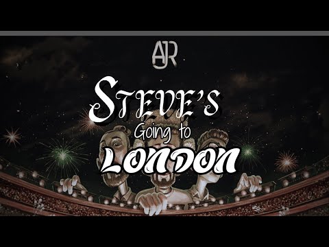 AJR - Steve's Going to London (TMM Tour Recreation)