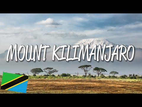 Mount Kilimanjaro - UNESCO World Heritage Site