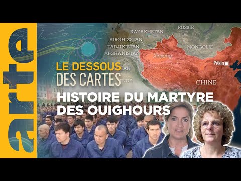 Ouïghours : histoire d’un peuple martyrisé - Une Leçon de géopolitique du Dessous des cartes  | ARTE