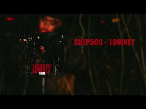 Shep500 - Lowkey (Open verse) Prod. by Sambaars.