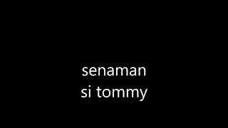 Download lagu senaman si tommy mp3 Download lagu senaman si tommy mp3