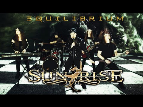 SUNRISE - Equilibrium (OFFICIAL MUSIC VIDEO, 2021)