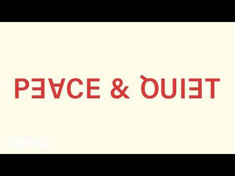 Video thumbnail for Peace & Quiet