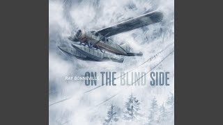Ray Bonneville - On The Blind Side video