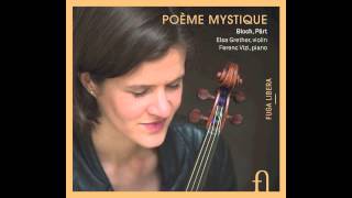 BLOCH - Sonate pour violon et piano - Elsa Grether et Ferenc Vizi - Poème mystique - Teaser