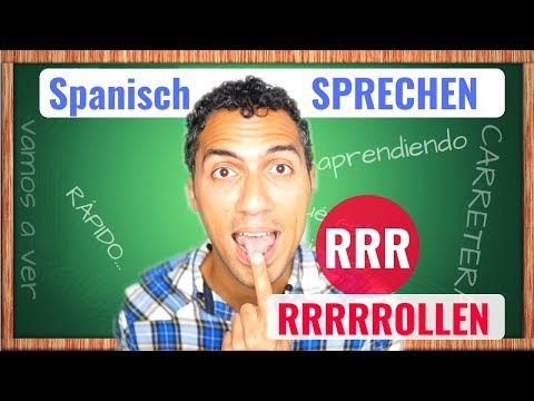 Das R ROLLEN - Spanisch SPRECHEN und schreiben