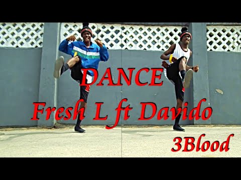 Fresh L ft Davido Firewood Dance Choreography