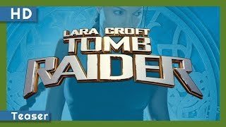 Lara Croft: Tomb Raider (2001) Teaser