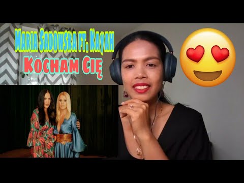 Its MyrnaG REACTS TO Maria Sadowska - Kocham Cię ft. Kayah
