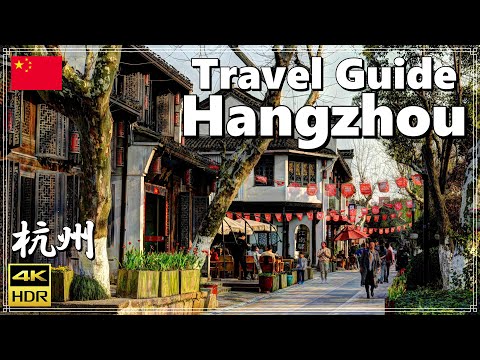 [🇨🇳Caminhando em Hangzhou, China] Apresentando pontos turísticos em Hangzhou em vídeo 4K de alta qualidade (passeios, viagens, província de Zhejiang, patrimônio mundial, patrimônio cultural mundial, Lago Oeste, Japão, mercado noturno, Wulin)
