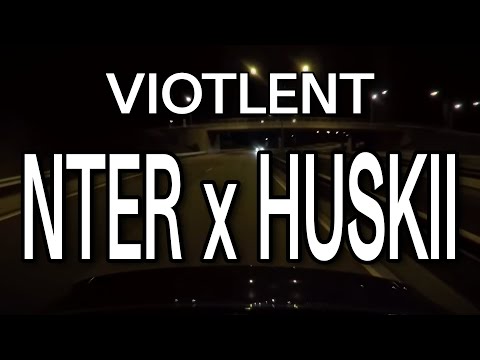NTER x HUSKII - VIOLENT prod. DIGGAH