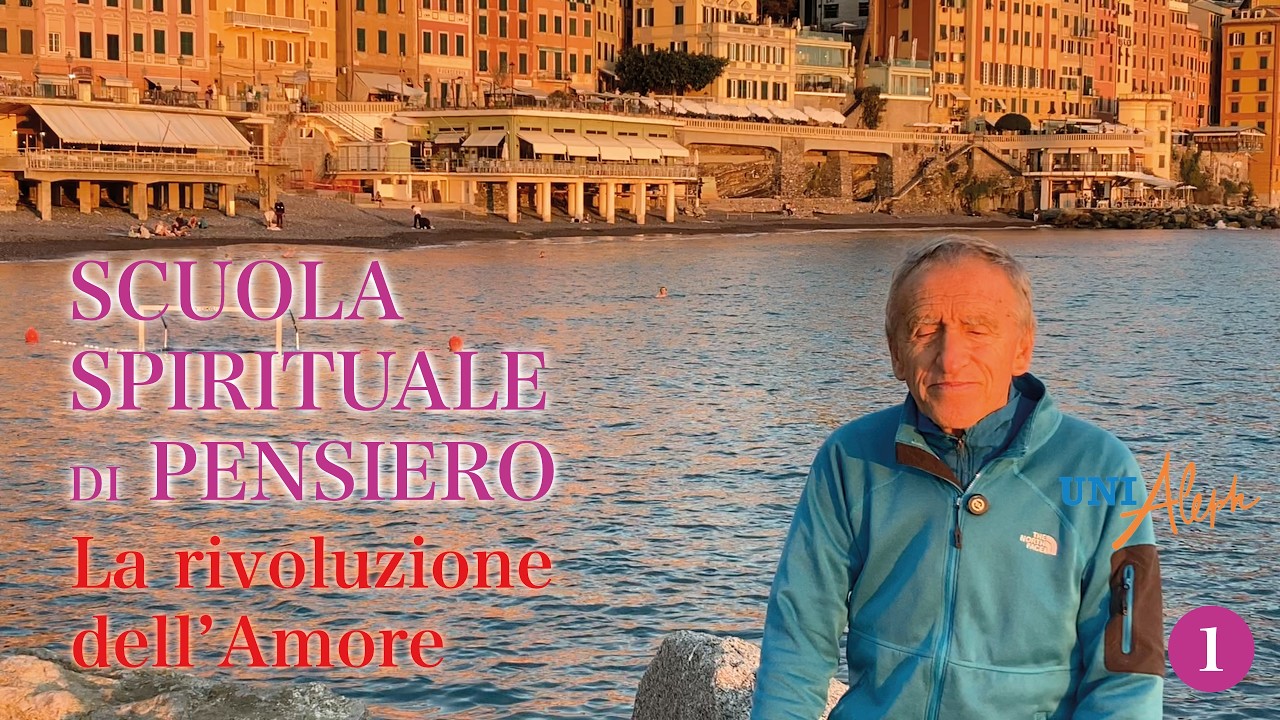 Scuola Spirituale di Pensiero - La rivoluzione dell'Amore - 1