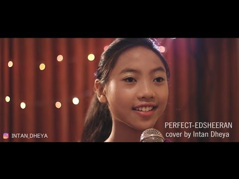 PERFECT - ED SHEERAN  COVER by INTAN DHEYA