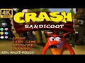 Crash Bandicoot PS1 100 Walkthrough All Gems All Keys All Bonus Levels No Damage 4K 60FPS