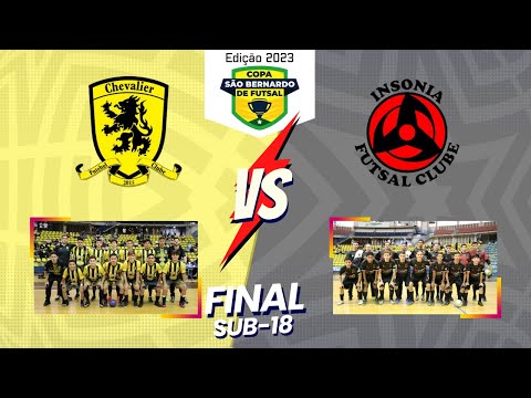 FINAL MASC. SUB-18 - Copa São Bernardo de Futsal 2023 - Chevaliers FC X Insonia FsC
