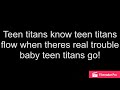 Teen Titans Go To The Movies Go Song Lyrics