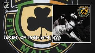 house of pain anthem