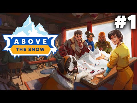 Above the Snow Gameplay Walkthrough Part 1 - Building the BEST Alpine Resort