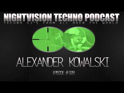 Alexander Kowalski [DE] - NightVision Techno PODCAST 28 pt.2